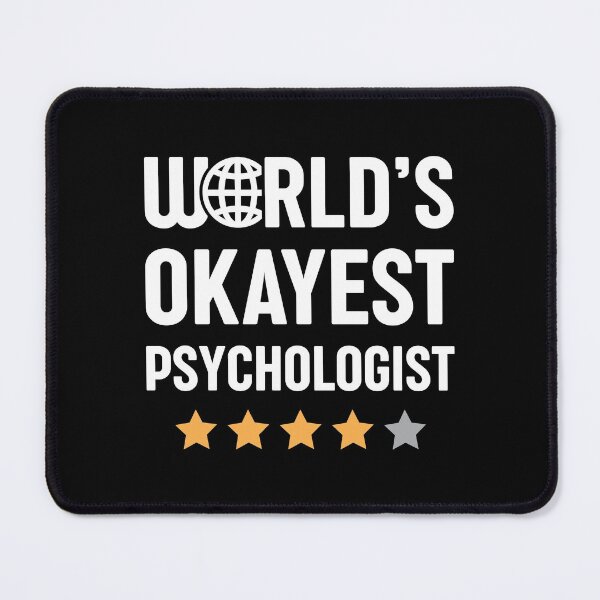 Item preview, World's Okayest Psychologist designed and sold by spacedowl.