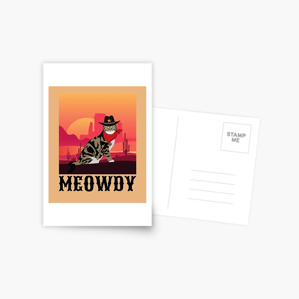 meowdy-cat-wearing-a-cowboy-hat-meme-postcard-by-skinib-redbubble