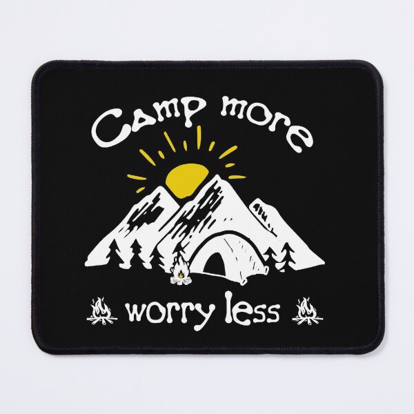 Item preview, Camp More Worry Less designed and sold by yubamann.