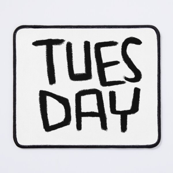 Item preview, Tues Day, Days of The Week: Tuesday designed and sold by badlydrawnbabe.