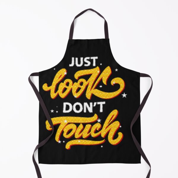 Item preview, Just Look Dont Touch designed and sold by Dbanksdesign.