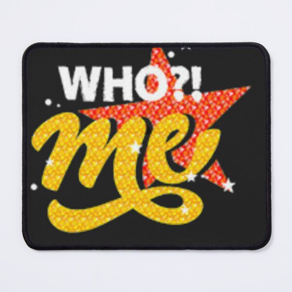 Item preview, Who ? Me designed and sold by Dbanksdesign.