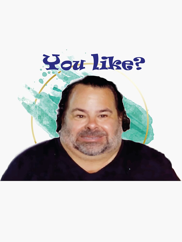 "Big Ed, you like?" Sticker by edesignstudio Redbubble