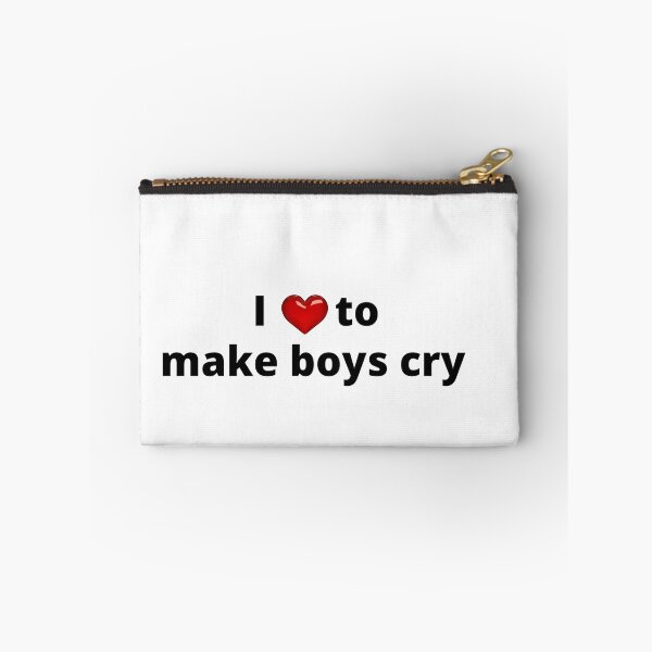 Item preview, I love make boys cry designed and sold by TheVIP.