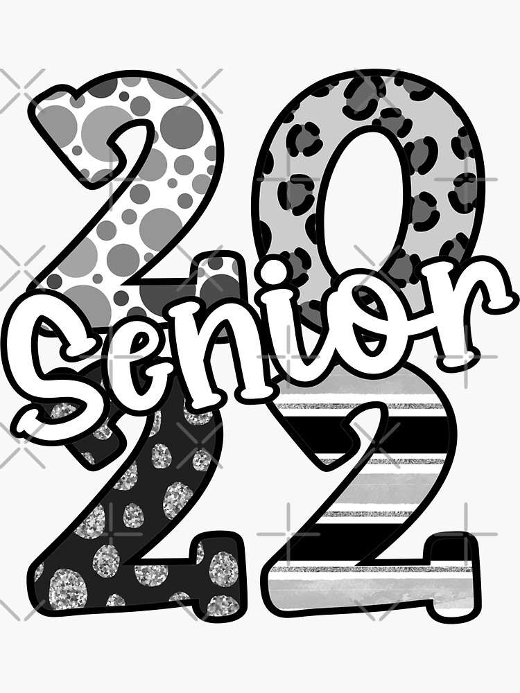 "Back To School Class Of 2022 Slogans For Senior Black White Ideas