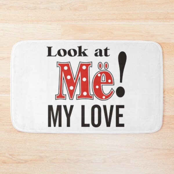 Item preview, Look at Me My Love designed and sold by Dbanksdesign.