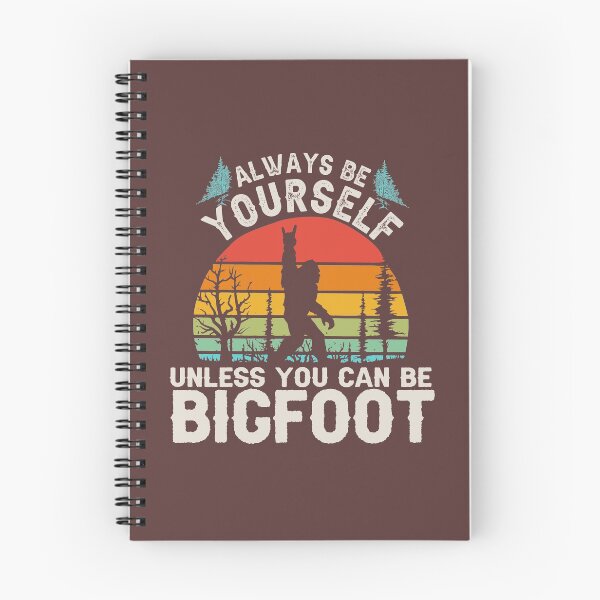 Item preview, Always Be Yourself You Can Be A Bigfoot   designed and sold by Linenist.