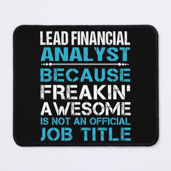 Item preview, Lead Financial Analyst T Shirt - Freaking Awesome Job Gift Item Tee designed and sold by oetate4774.
