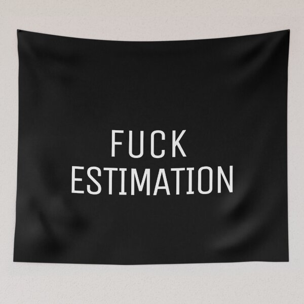 Item preview, Fuck Estimation designed and sold by trendingatees.