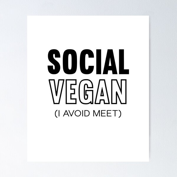 Item preview, Social vegan. I avoid meet! designed and sold by Proudcastle.