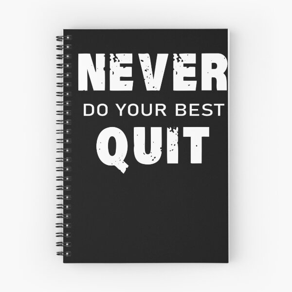 Item preview, Never do your best quit designed and sold by shaakir.