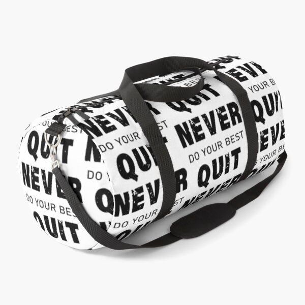 Item preview, Never do your best quit designed and sold by shaakir.