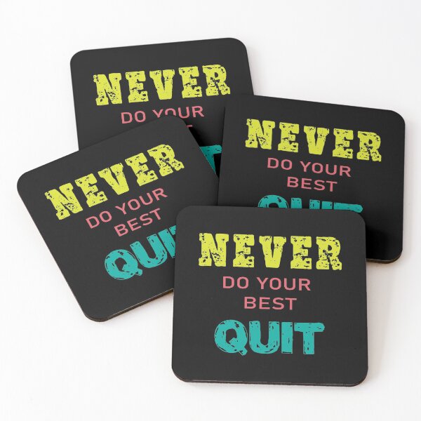 Item preview, Never do your best quit designed and sold by shaakir.
