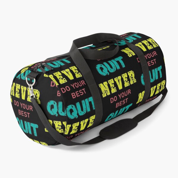 Item preview, Never do your best quit designed and sold by shaakir.