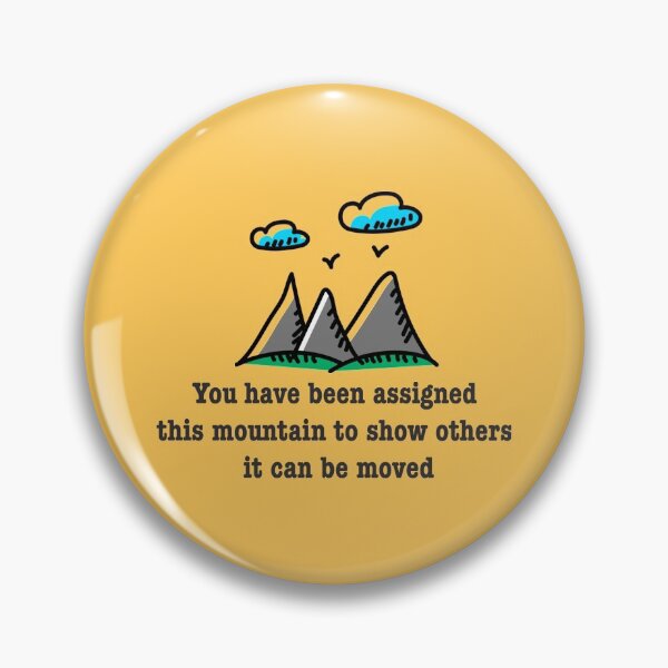 Item preview, Mountains Can Be Moved designed and sold by jamsantos.