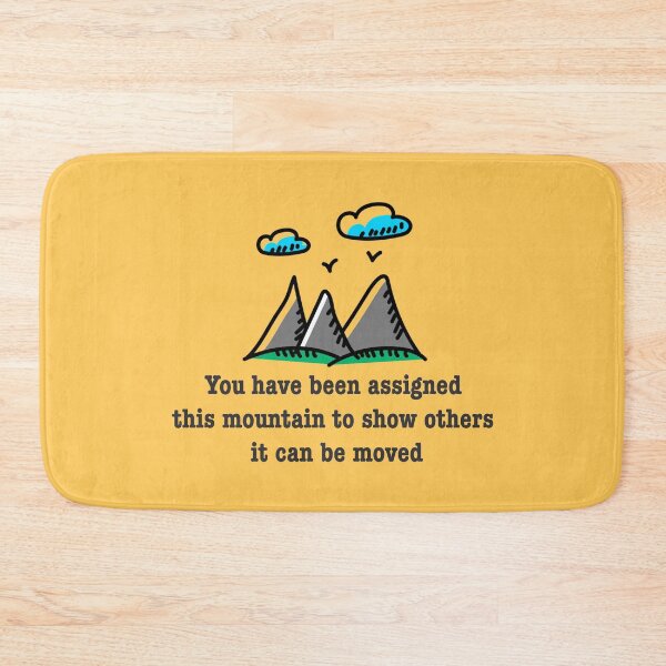 Item preview, Mountains Can Be Moved designed and sold by jamsantos.