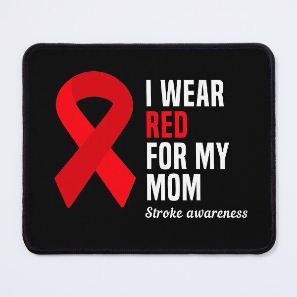 Item preview, I Wear Red For My Mom Stroke Awareness designed and sold by Color-Sparkle.