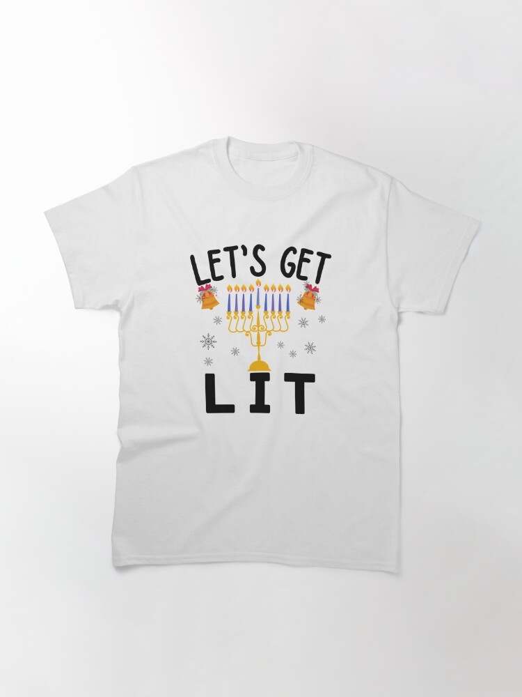 Discover Hanukkah Let's Get Lit Classic T-Shirt