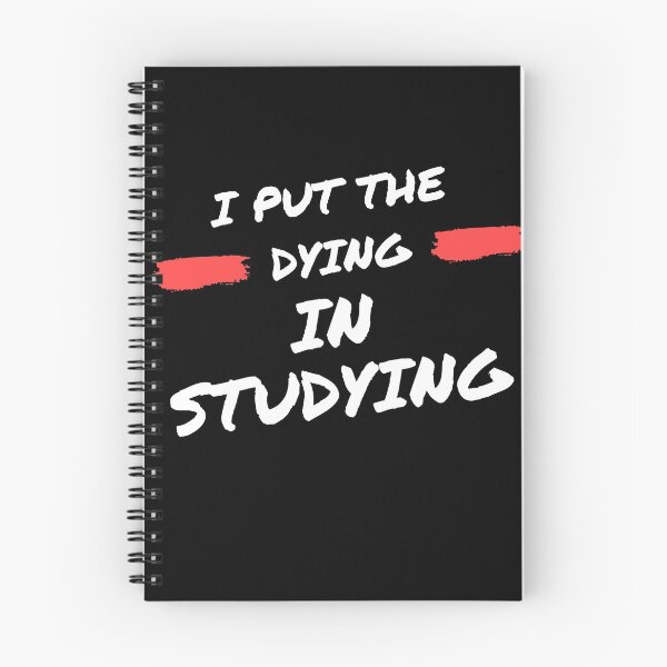 Item preview, I put the dying in studying designed and sold by oufa.