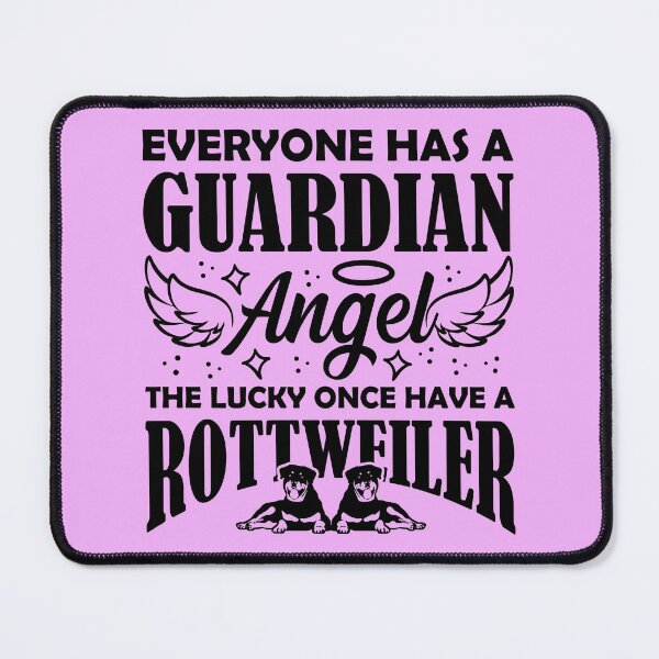 Item preview, Rottweiler Quotes - Everyone Has A Guardian Angel The Lucky Once Have A Rottweiler, Rottweiler Lover designed and sold by Delandor.