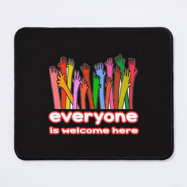 Item preview, Everyone Is Welcome Here                                                              designed and sold by Beguima12.