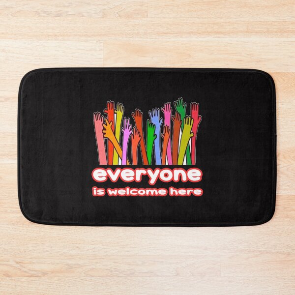 Item preview, Everyone Is Welcome Here                                                              designed and sold by Beguima12.
