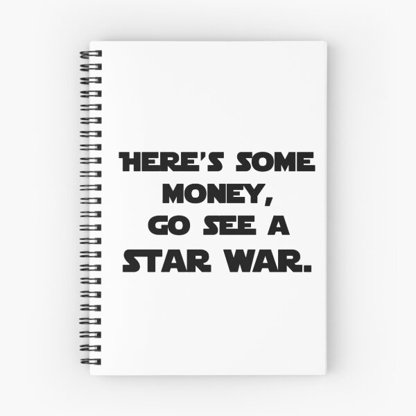 Item preview, here's some money, go see a star war  designed and sold by jackiekeating.