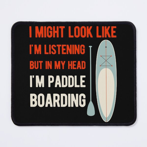 Item preview, Funny Paddle Board Paddleboarding designed and sold by artworkbyrihen.