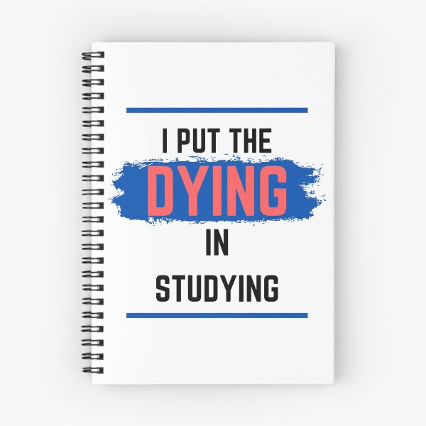 Item preview, I put the dying in studying designed and sold by oufa.