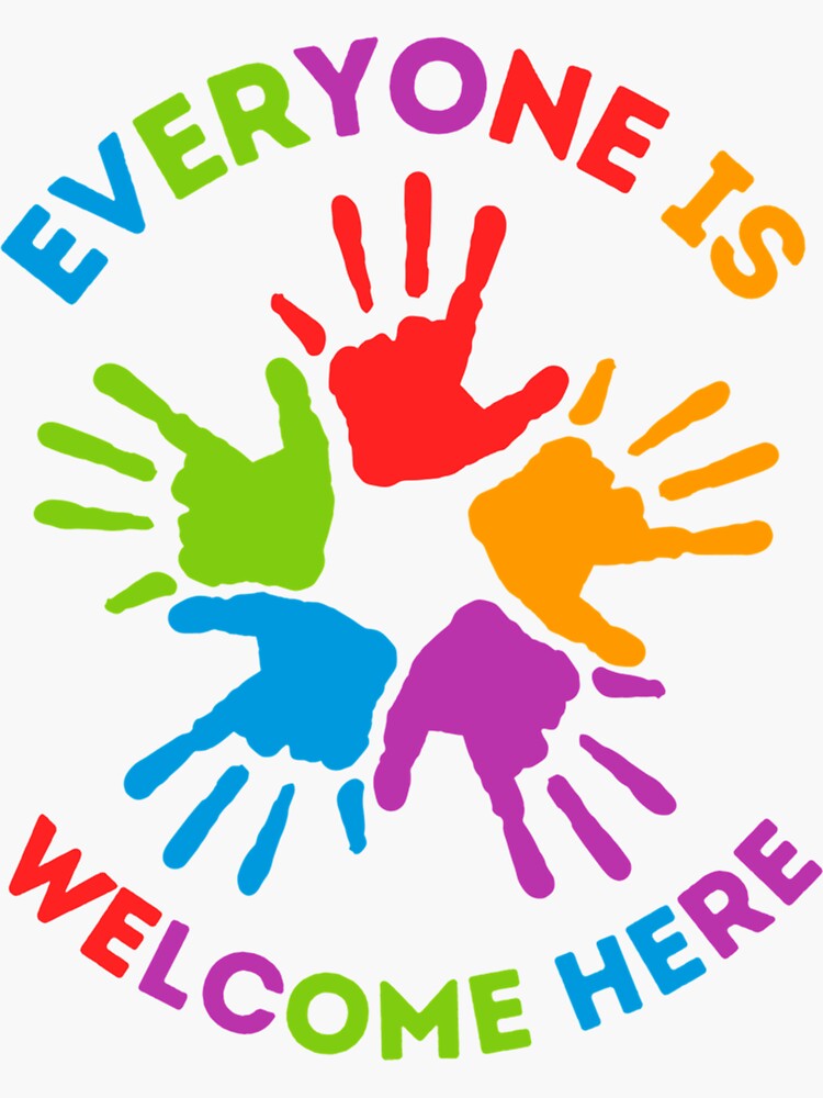 &ldquo;Everyone Is Welcome Here. Equality Quotes " Sticker for Sale by Beguima12 | Redbubble