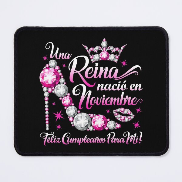 Item preview, Una reina nació en Noviembre. Women’s Birthday designed and sold by iclipart.