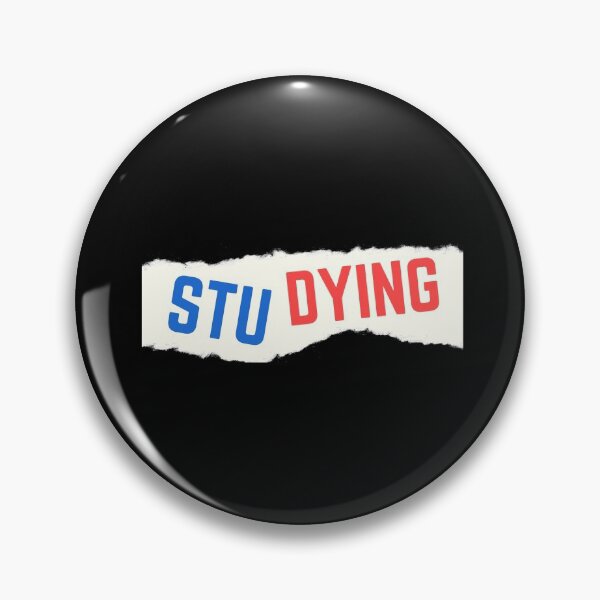 Item preview, I put the dying in studying designed and sold by oufa.
