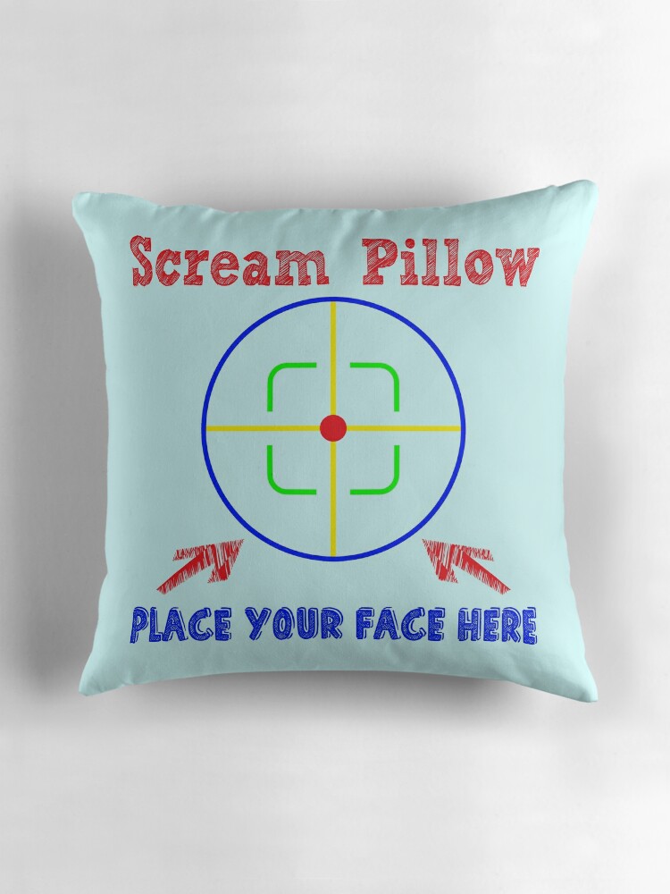 "Scream Pillow - Place Your Face Here - Therapeutic Pillow ...