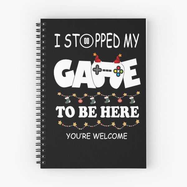 Item preview, I Stopped My Game To Be Here You're Welcome  designed and sold by sichaz.