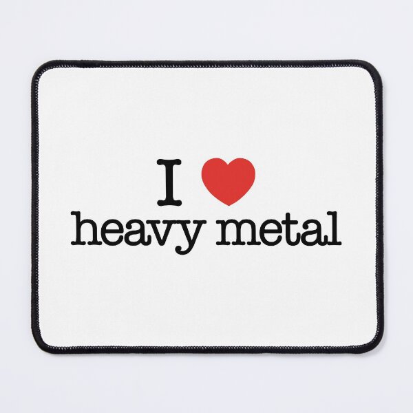 Item preview, I love heavy metal . Funny gift idea. I heart heavy metal . Best present for heavy metal fans. designed and sold by shirtpress.