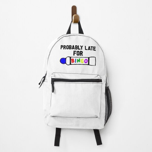 Item preview, Probably Late For Bingo, Bingo Addict, Bingo Player designed and sold by lfinkbeiner12.