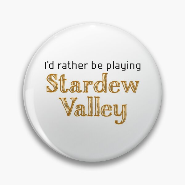 Item preview, I'd rather be playing Stardew Valley designed and sold by Doodle Dee Doo.