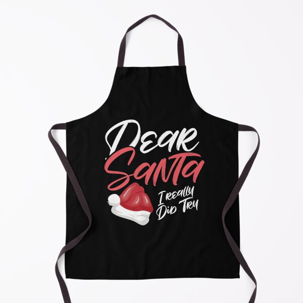 Item preview, Dear Santa T-shirt Dear Santa I Really Did Try T-shirt Christmas T-shirt designed and sold by Maindy.