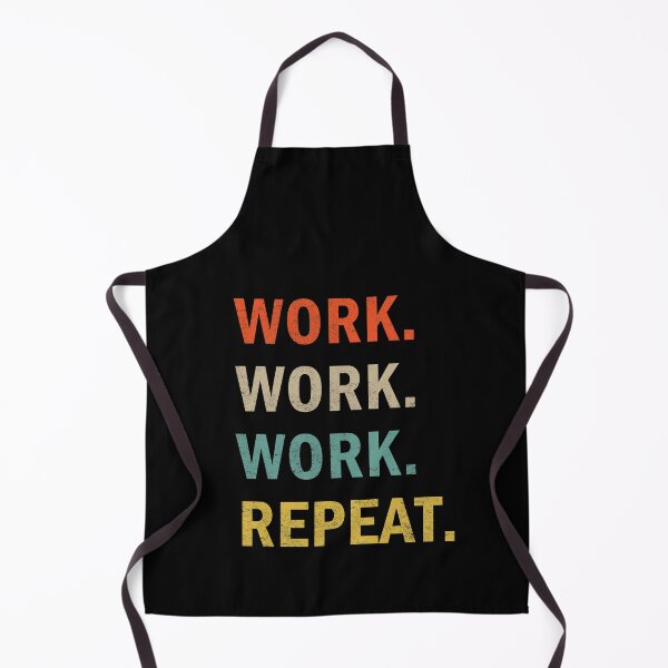 Item preview, work repeat funny vintage gift for workaholic designed and sold by TeeHDesigner.