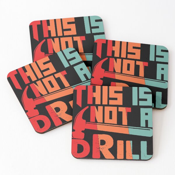 Item preview, This is Not a Drill designed and sold by DesignoresLTD.