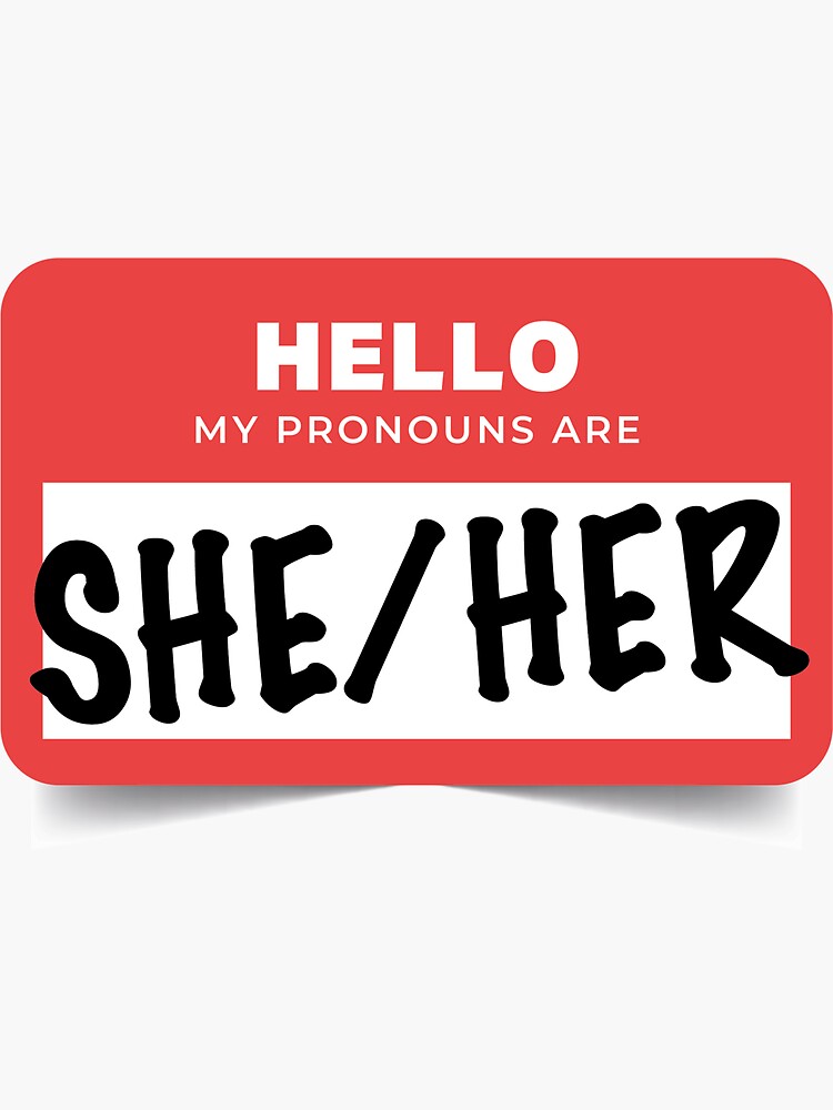 Hello My Pronouns Are Pronouns Are Not A Preference Sticker For Sale By Tonks1984 Redbubble 4822