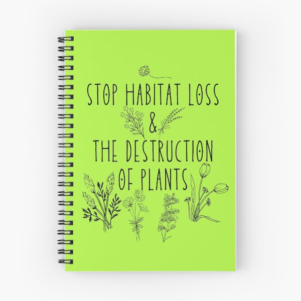 Item preview, Stop Habitat Loss & The Destruction Of Plants Black Text Design designed and sold by EarthArtDesigns.