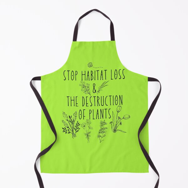 Item preview, Stop Habitat Loss & The Destruction Of Plants Black Text Design designed and sold by EarthArtDesigns.