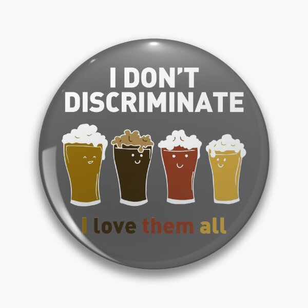 Artikelvorschau, Ich diskriminiere nicht - ich liebe sie alle für Hoptimisten, Craft Beer Geeks, Liebhaber und Trinker entworfen und verkauft von cinemadnesshirt.