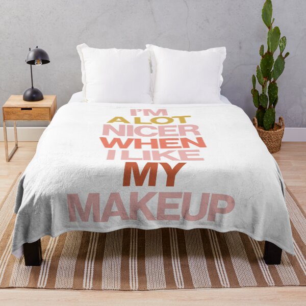 Item preview, Haute Leopard I'm A Lot Nicer When I like My Makeup Sassy/Funny Quote designed and sold by HauteLeopard.