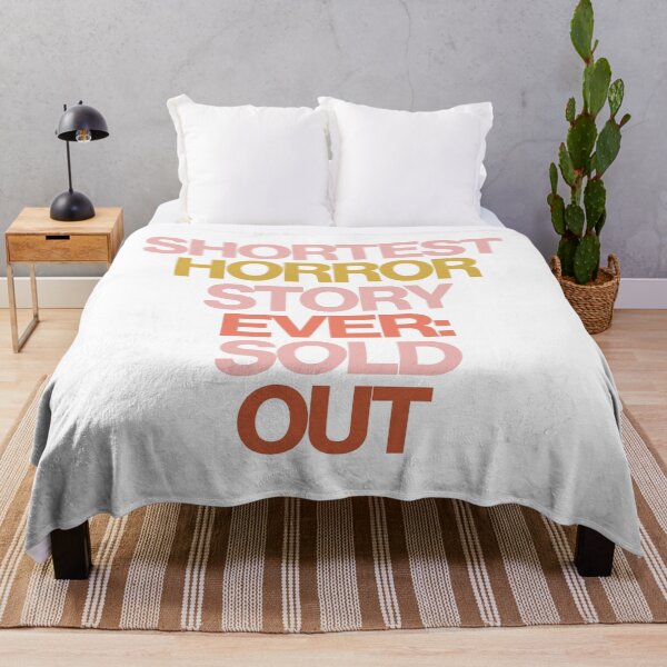 Item preview, Haute Leopard Shortest Horror Story Ever: Sold Out Sassy/Funny Quote designed and sold by HauteLeopard.