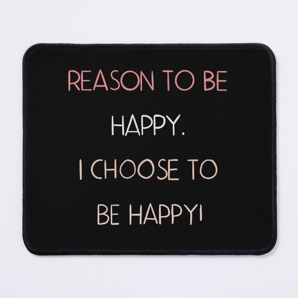 Item preview, I don’t need a reason to be happy I chose to be happy designed and sold by AestheticNi.