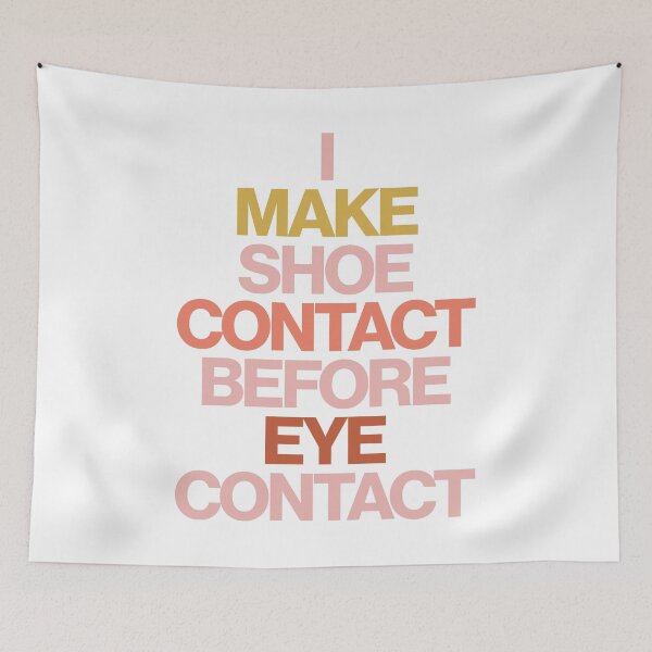Item preview, Haute Leopard I Make Shoe Contact Before Eye Contact Sassy/Funny Quote designed and sold by HauteLeopard.