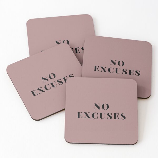 Item preview, No Excuses ! designed and sold by Byoudesigns.