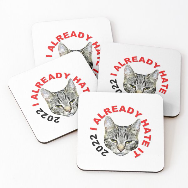 Item preview, Funny Cat 2022 New Year, Cat memes, I already hate it designed and sold by avit1.